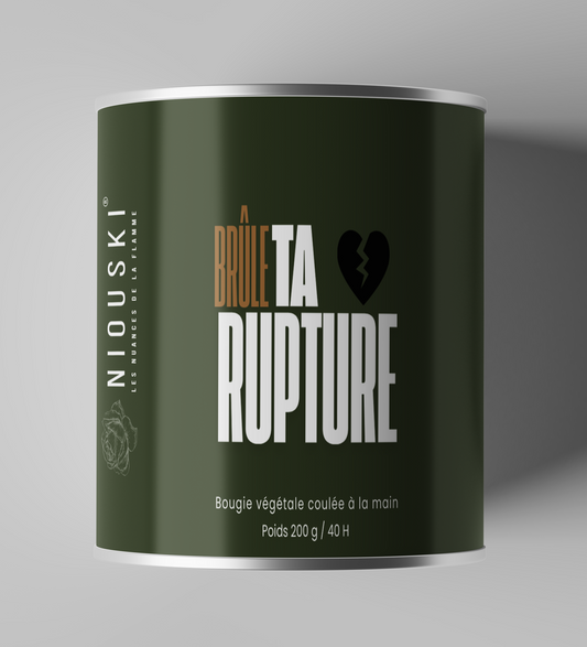 BRÛLE TA RUPTURE